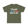 Donald Trump is a Piece of Shirt POS Funny Anti F.uck Trump Sucks Tee Tshirt