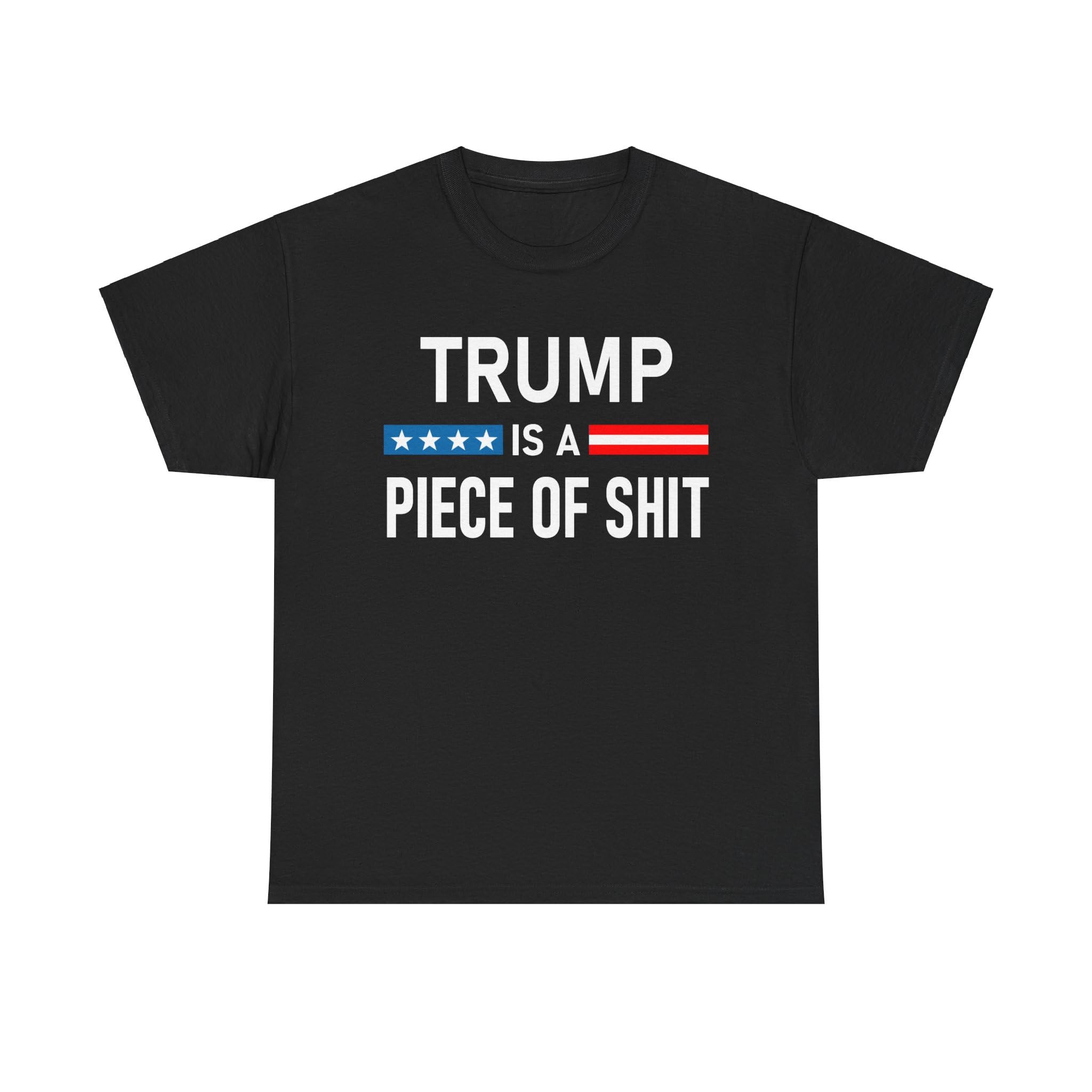 Donald Trump is a Piece of Shirt POS Funny Anti F.uck Trump Sucks Tee Tshirt