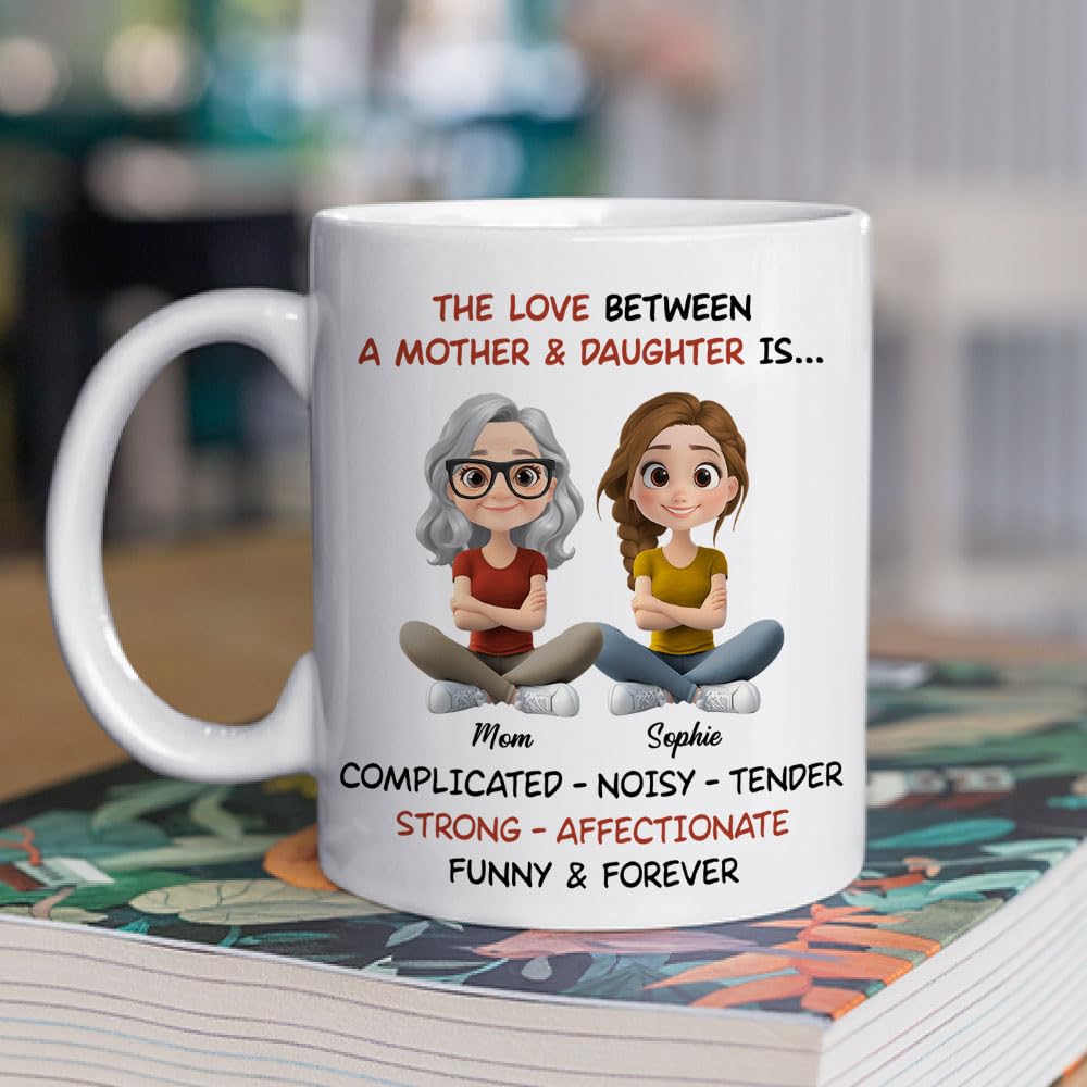 Wrappiness Personalized Mother Daughter Mug - Fuuny and Forever Love Between Mom and Her Girl Fully Customized Coffee Cup - Unique Gift for Mom and Daughter on Mothers Day, Birthday, 11oz/15oz Mug