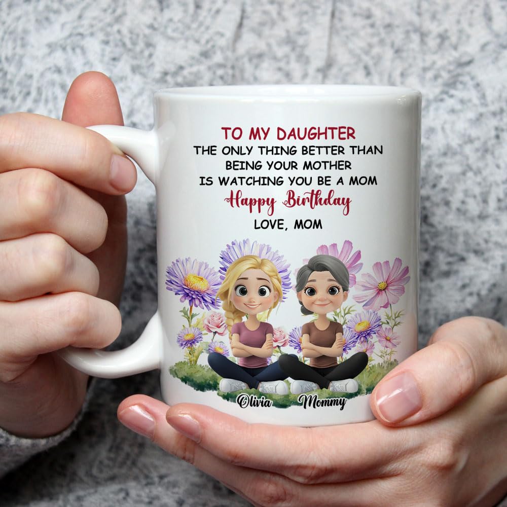 Wrappiness Personalized Mother Daughter Mug - Fuuny and Forever Love Between Mom and Her Girl Fully Customized Coffee Cup - Unique Gift for Mom and Daughter on Mothers Day, Birthday, 11oz/15oz Mug