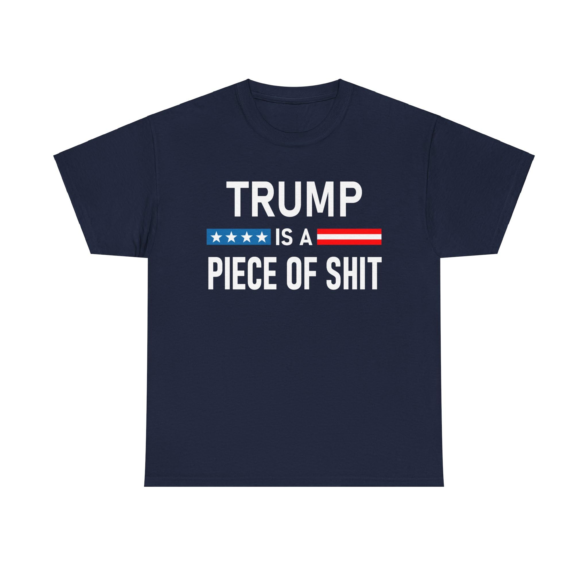 Donald Trump is a Piece of Shirt POS Funny Anti F.uck Trump Sucks Tee Tshirt