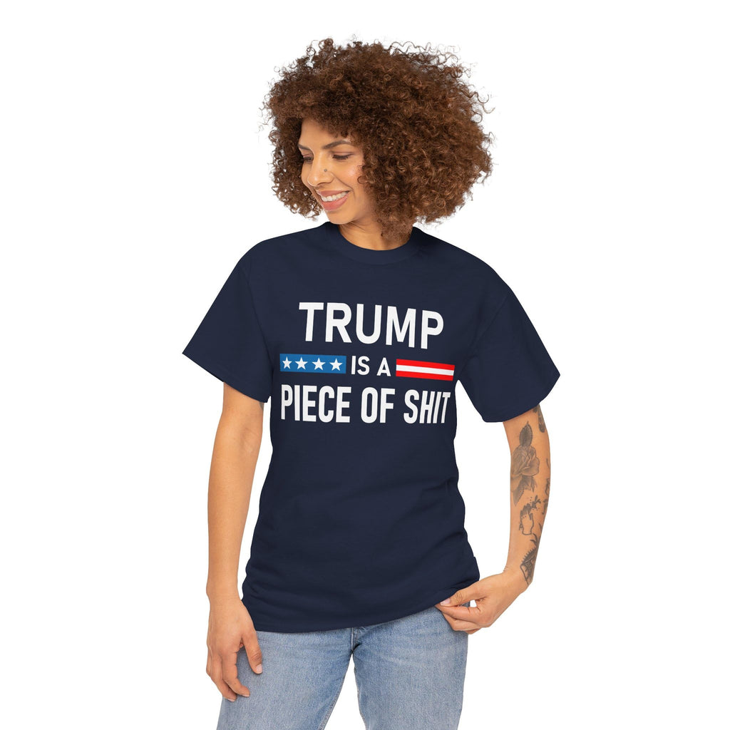 Donald Trump is a Piece of Shirt POS Funny Anti F.uck Trump Sucks Tee Tshirt