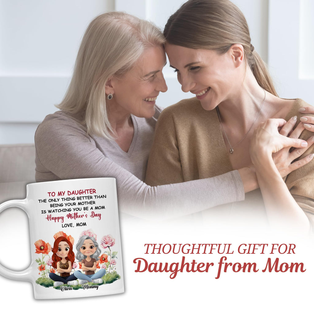 Wrappiness Personalized Mother Daughter Mug - Fuuny and Forever Love Between Mom and Her Girl Fully Customized Coffee Cup - Unique Gift for Mom and Daughter on Mothers Day, Birthday, 11oz/15oz Mug