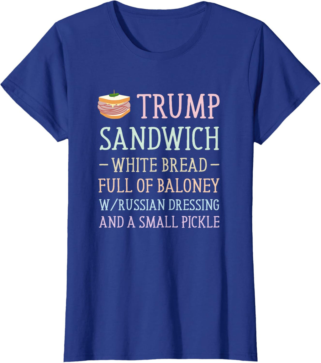 Anti Trump Sandwich Sign Funny T-Shirt