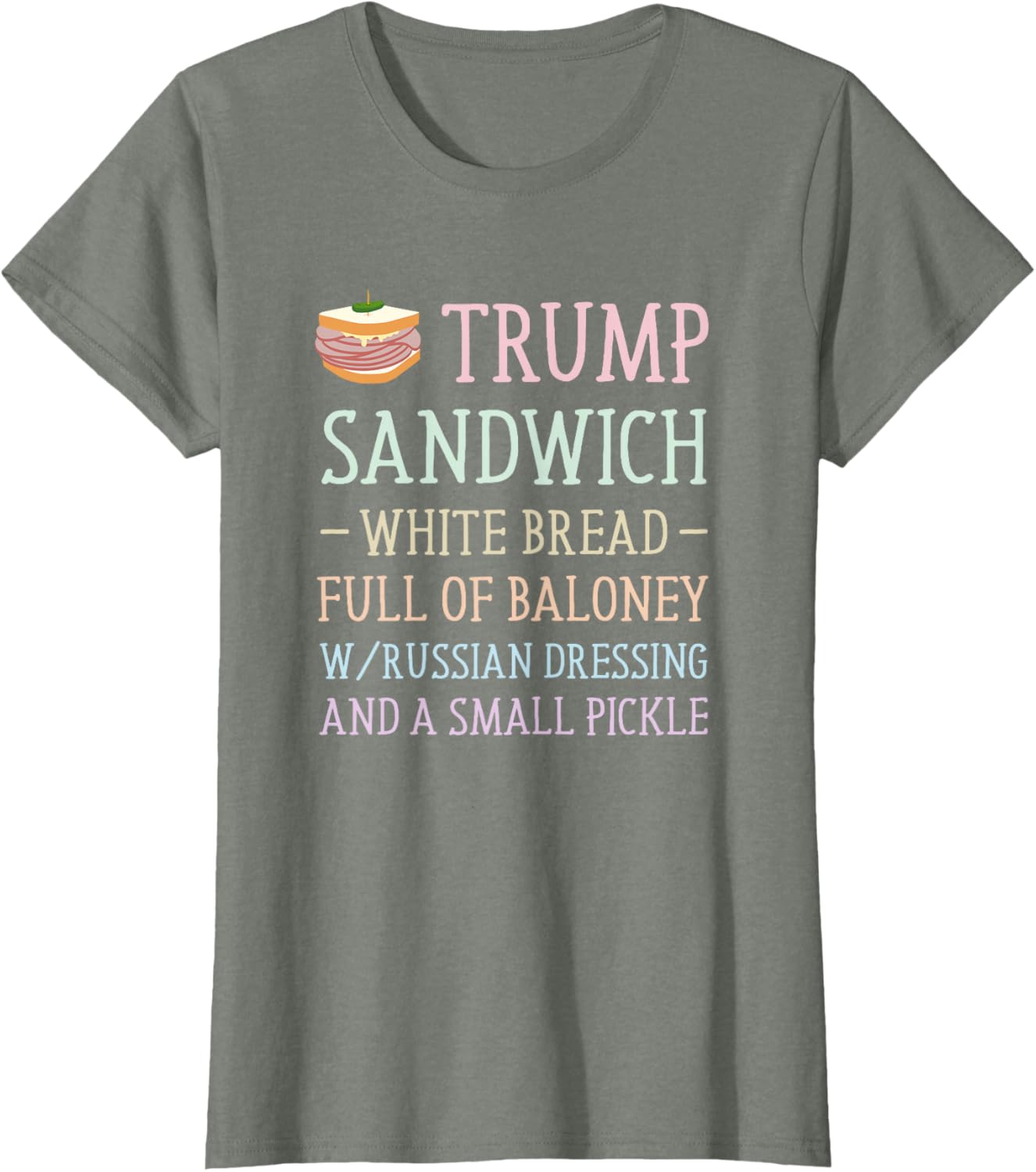 Anti Trump Sandwich Sign Funny T-Shirt