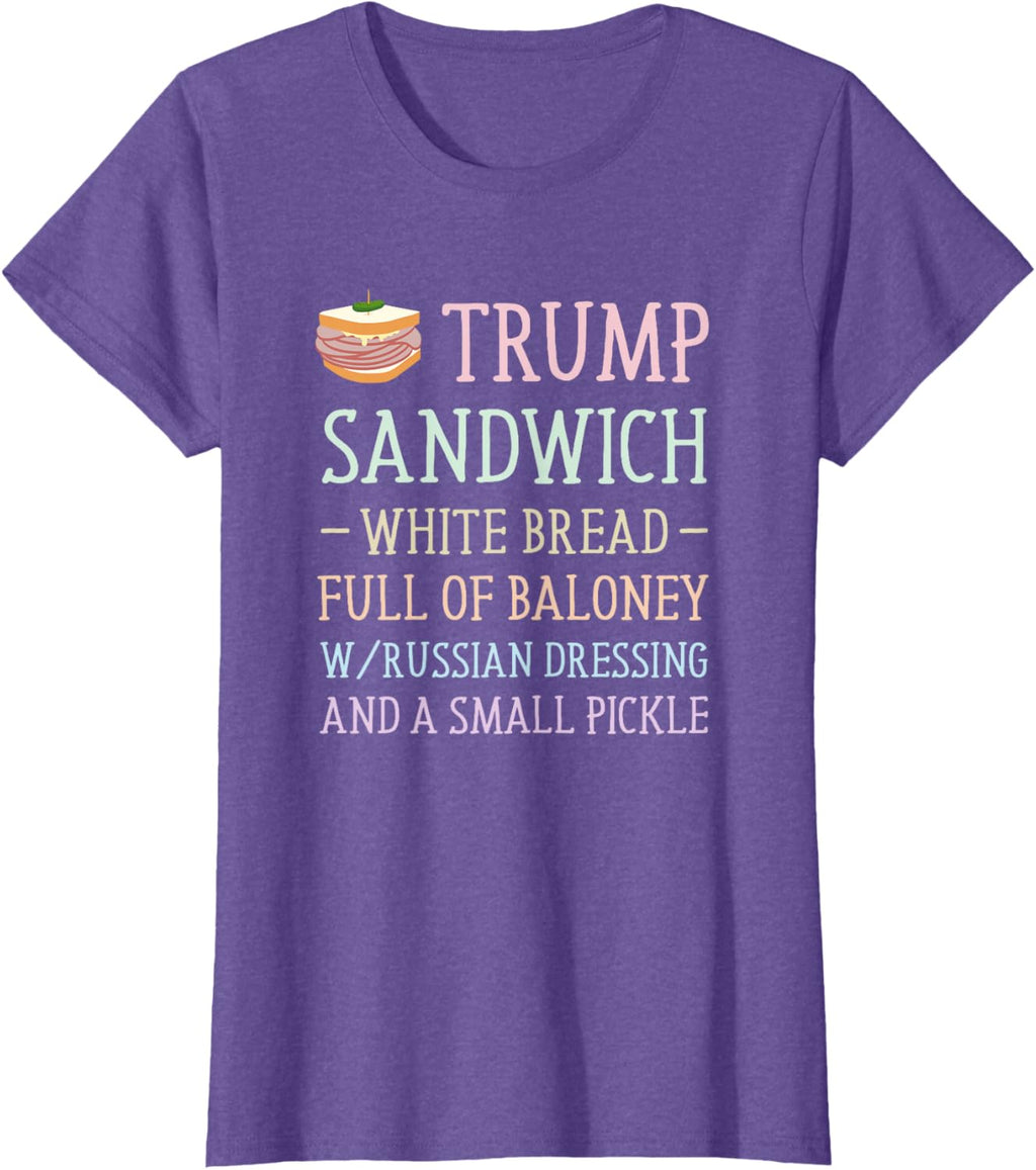 Anti Trump Sandwich Sign Funny T-Shirt
