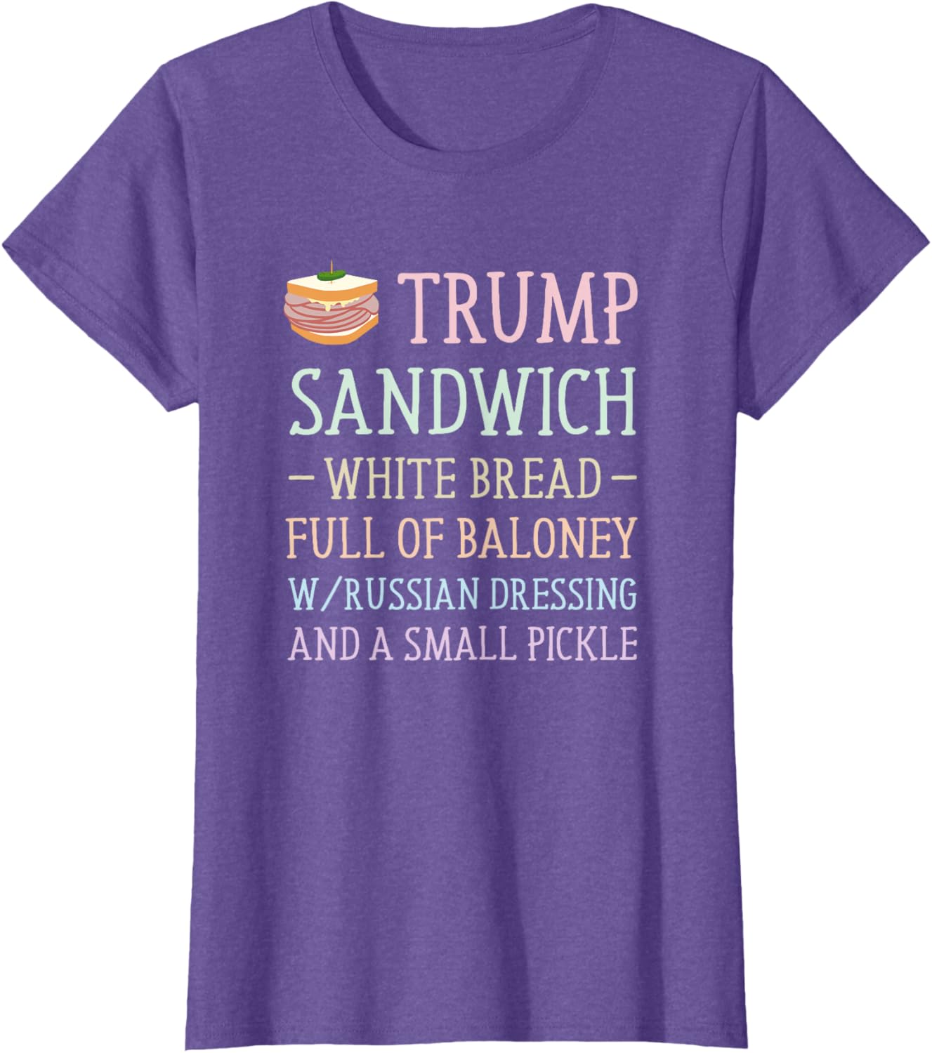 Anti Trump Sandwich Sign Funny T-Shirt