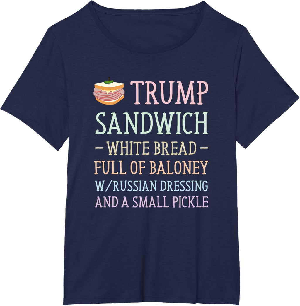 Anti Trump Sandwich Sign Funny T-Shirt