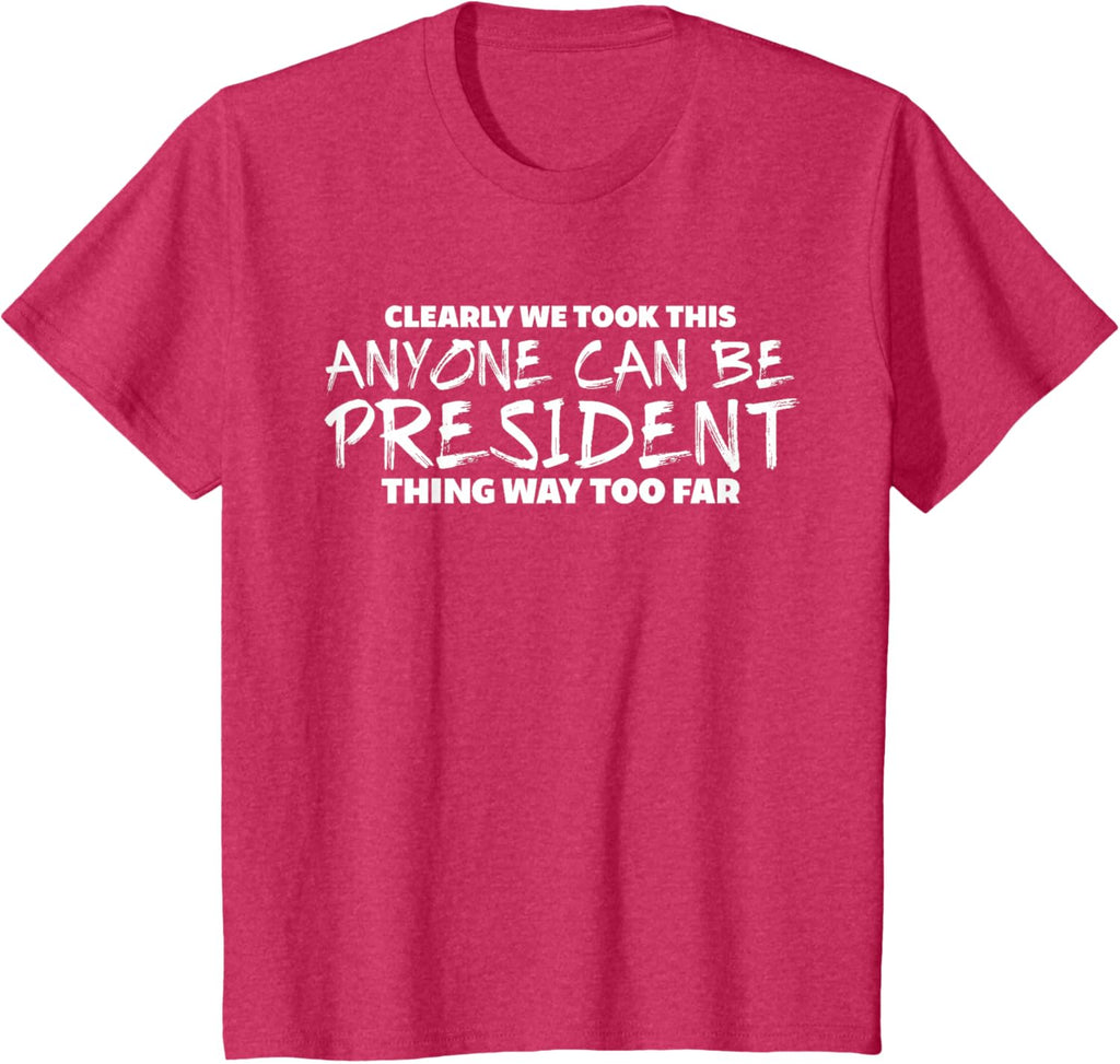 Funny Anti Trump Protest Wear T-Shirt