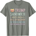 Anti Trump Sandwich Sign Funny T-Shirt