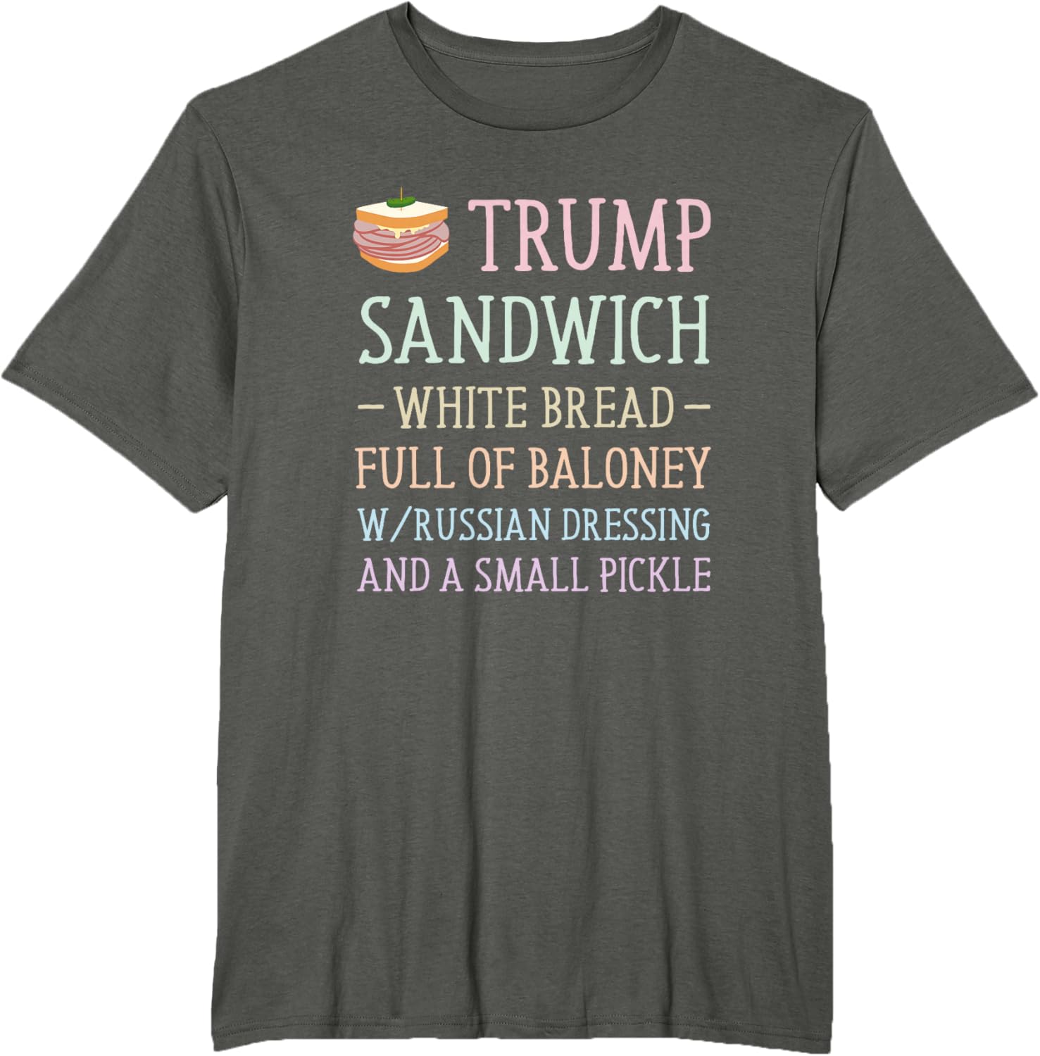 Anti Trump Sandwich Sign Funny T-Shirt