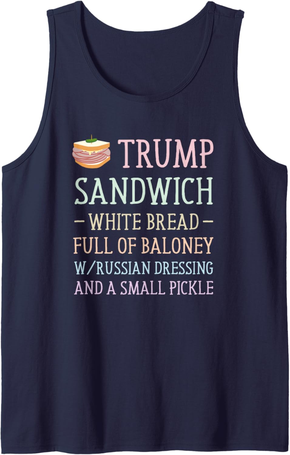 Anti Trump Sandwich Sign Funny Tank Top