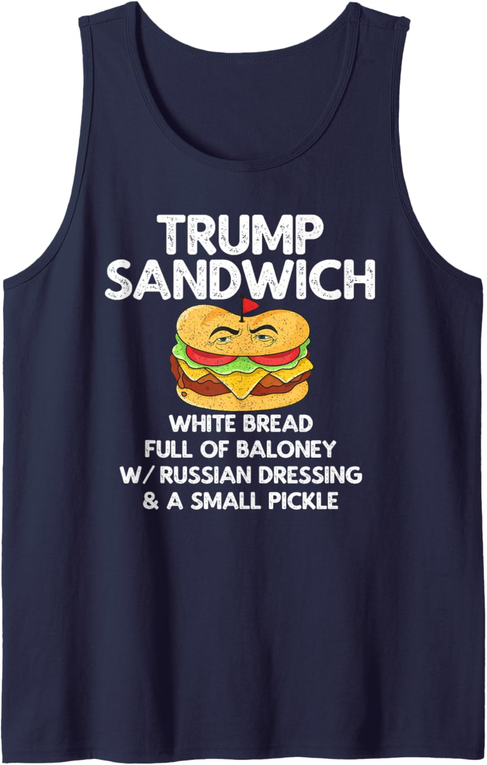 Trump Sandwich Anti-Trump Vintage Tank Top