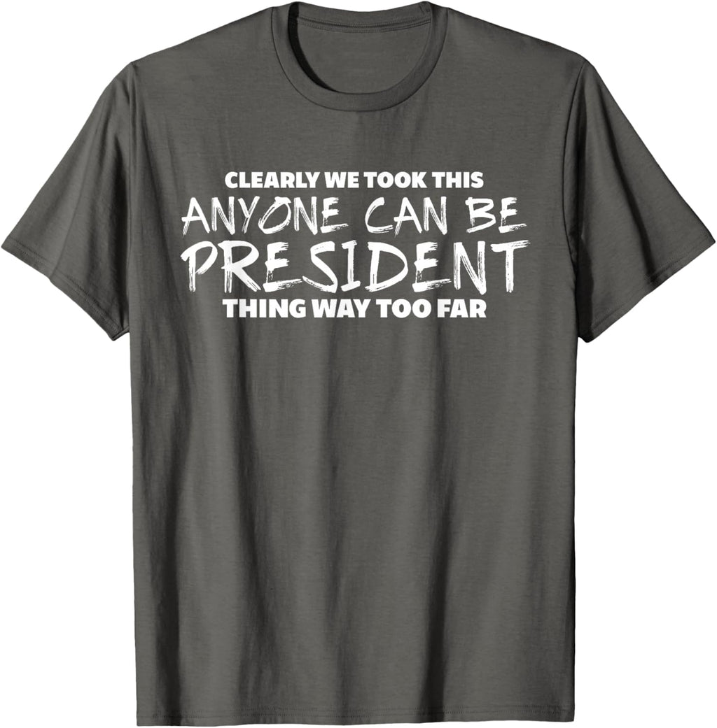 Funny Anti Trump Protest Wear T-Shirt