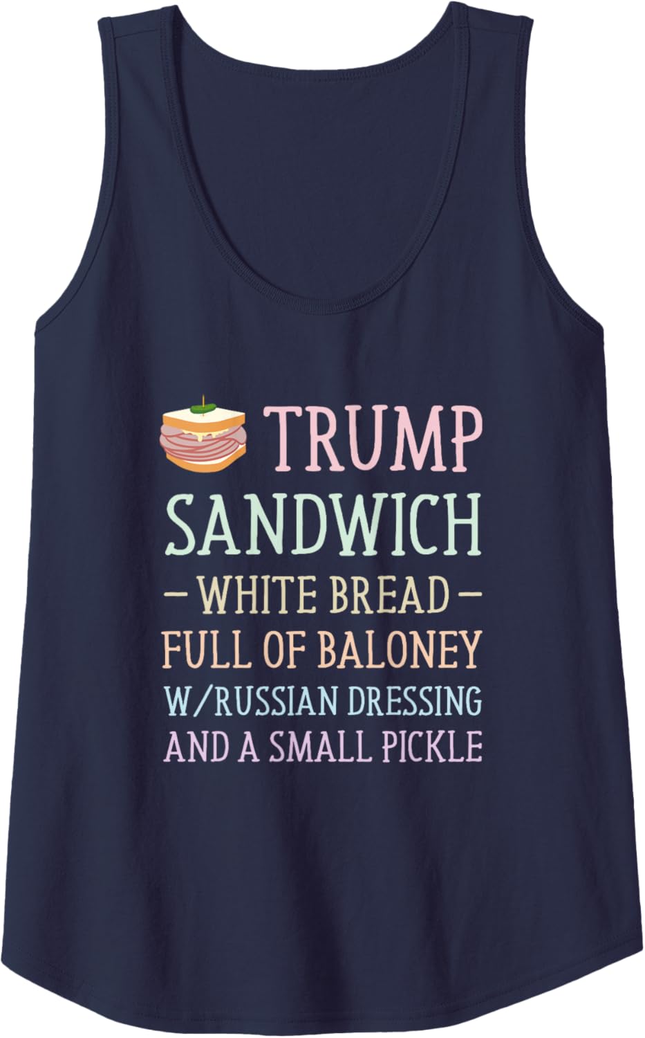 Anti Trump Sandwich Sign Funny Tank Top