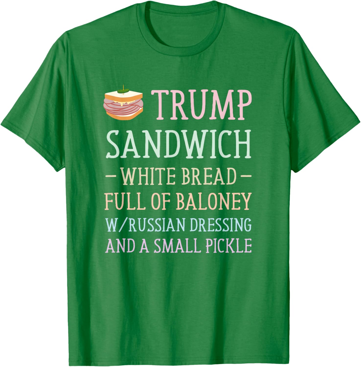 Anti Trump Sandwich Sign Funny T-Shirt