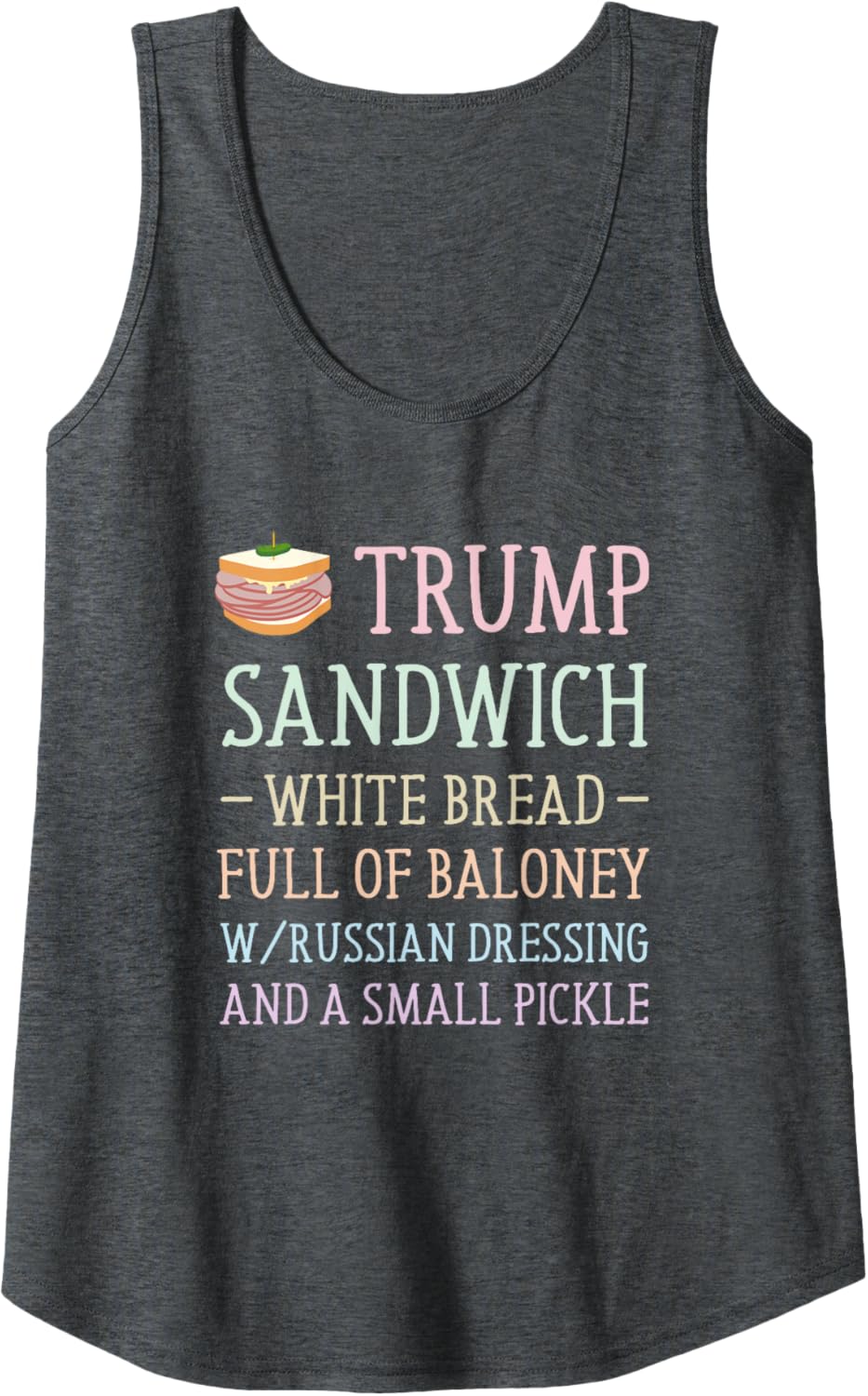 Anti Trump Sandwich Sign Funny Tank Top