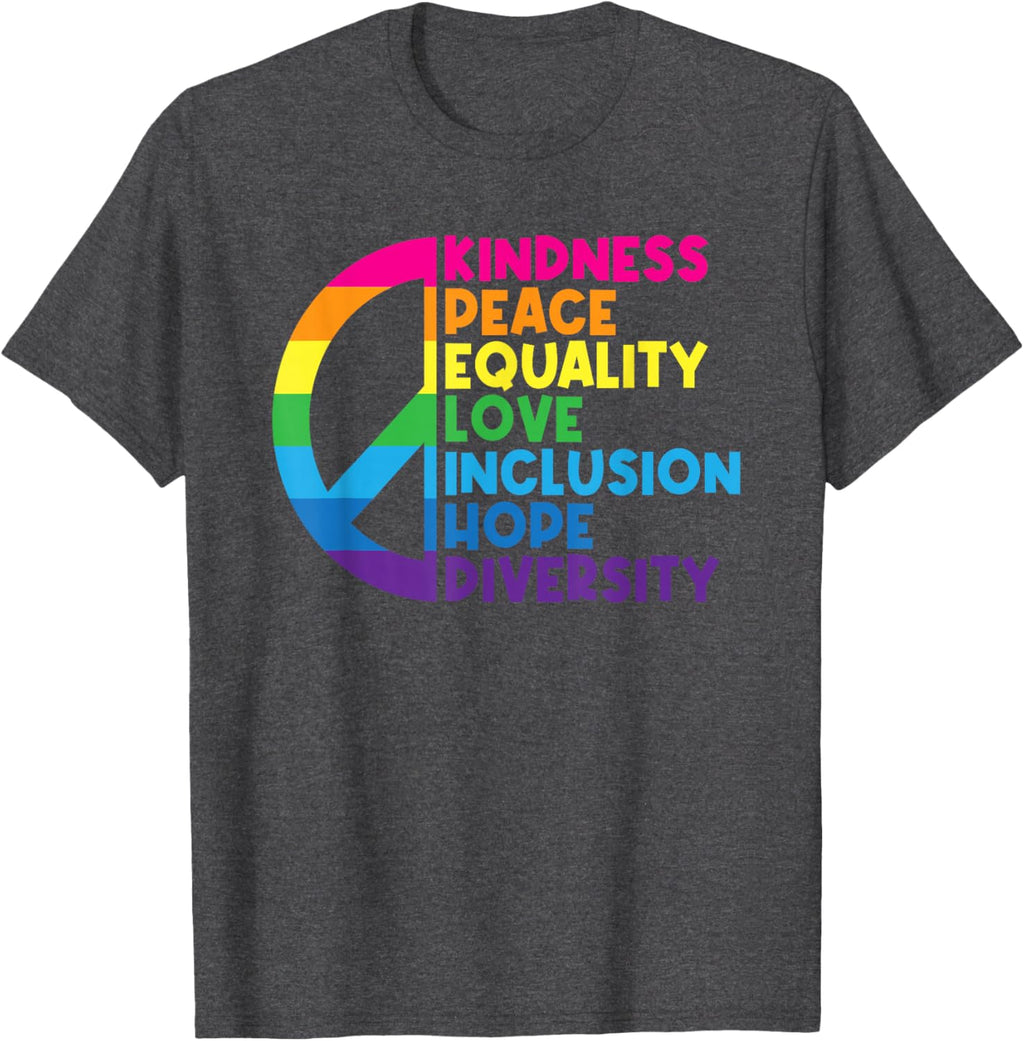 Kindness Peace Equality Love Inclusion Hope Diversity T-Shirt Small