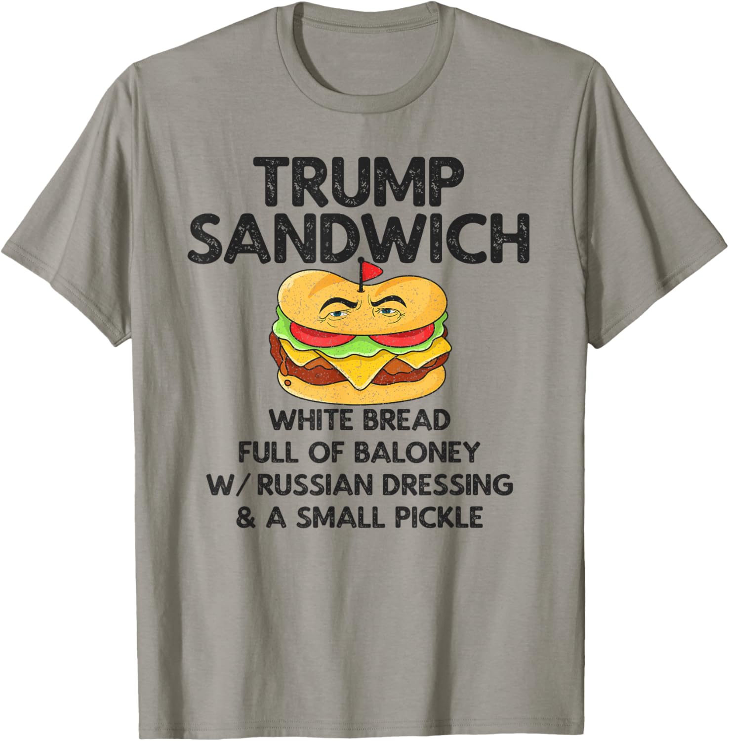 Trump Sandwich Anti-Trump T-Shirt