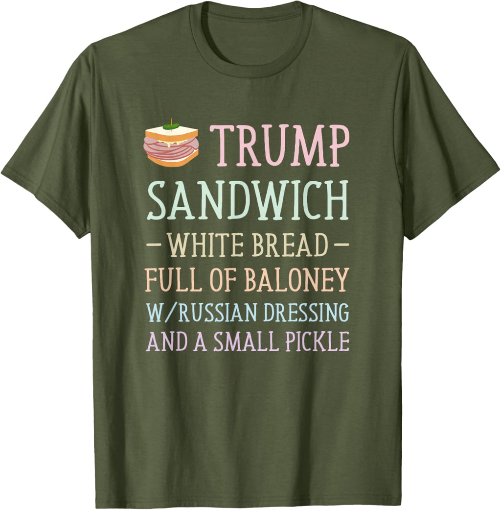 Anti Trump Sandwich Sign Funny T-Shirt