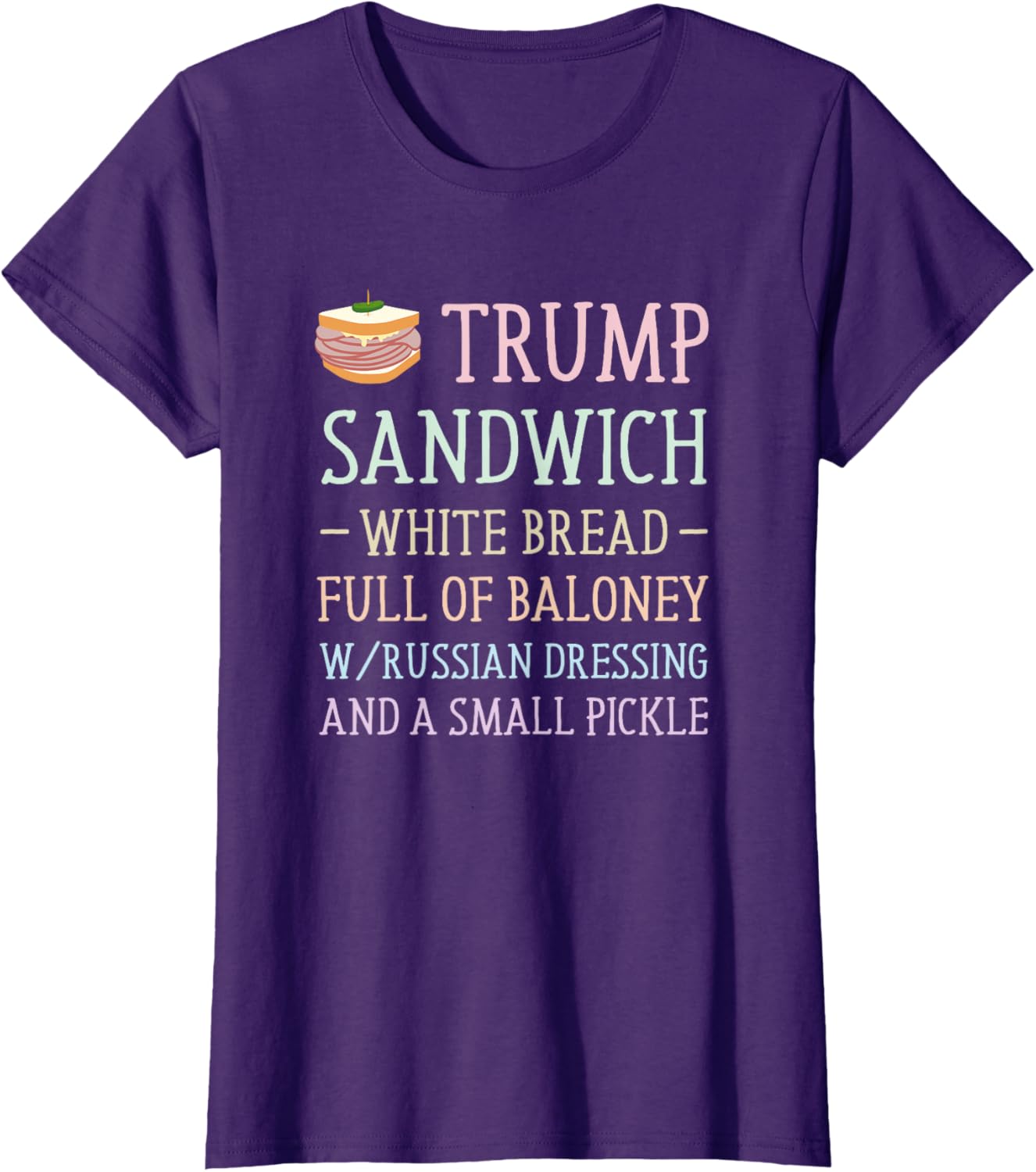 Anti Trump Sandwich Sign Funny T-Shirt