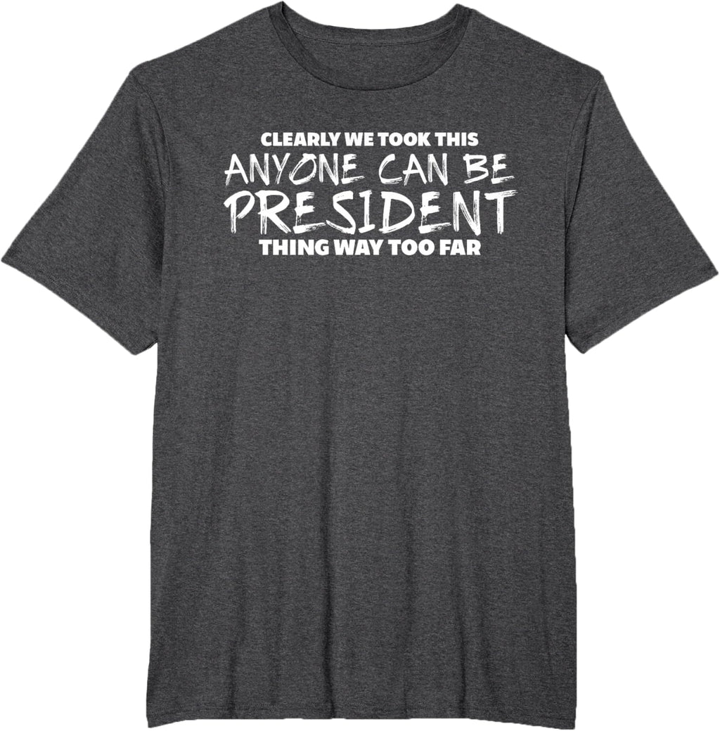 Funny Anti Trump Protest Wear T-Shirt