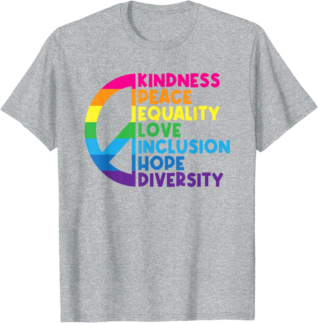 Kindness Peace Equality Love Inclusion Hope Diversity T-Shirt Small